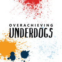 Overachieving Underdogs